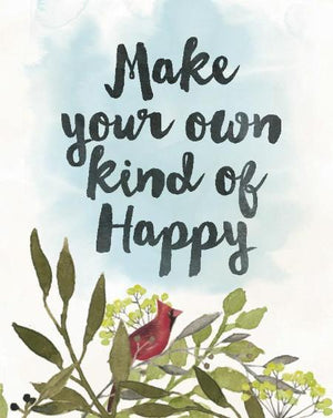 Make Your Own Kind of Happy Greeting Card