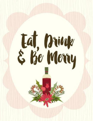 Christmas Eat Drink Be Merry greeting Card