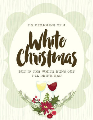 Dreaming of White Wine Christmas Greeting Card