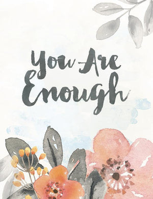 You Are Enough Greeting Card