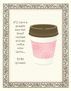 Grande Vodka Wine Latte greeting Card