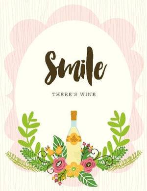 Smile There's Wine friendship greeting Card