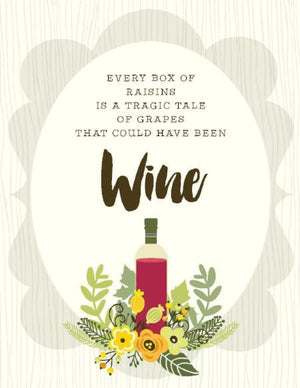 Box of Raisins Tragic Tale wine friendship greeting Card