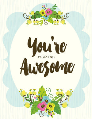 You're Awesome Posy Bouquet Greeting Card