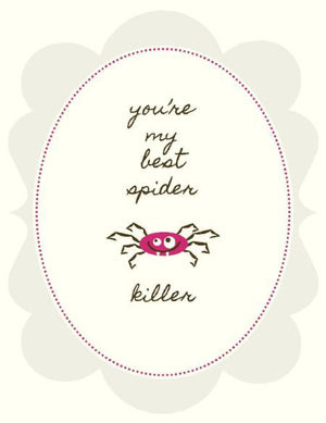 You're my best Spider Killer Love valentine greeting Card