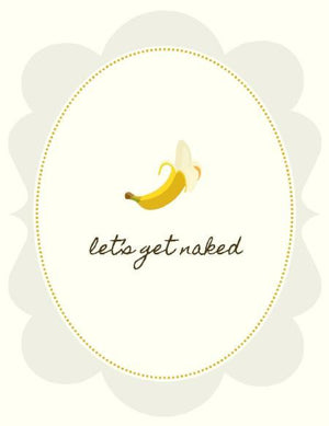 Let's Get Naked Love valentine greeting Card